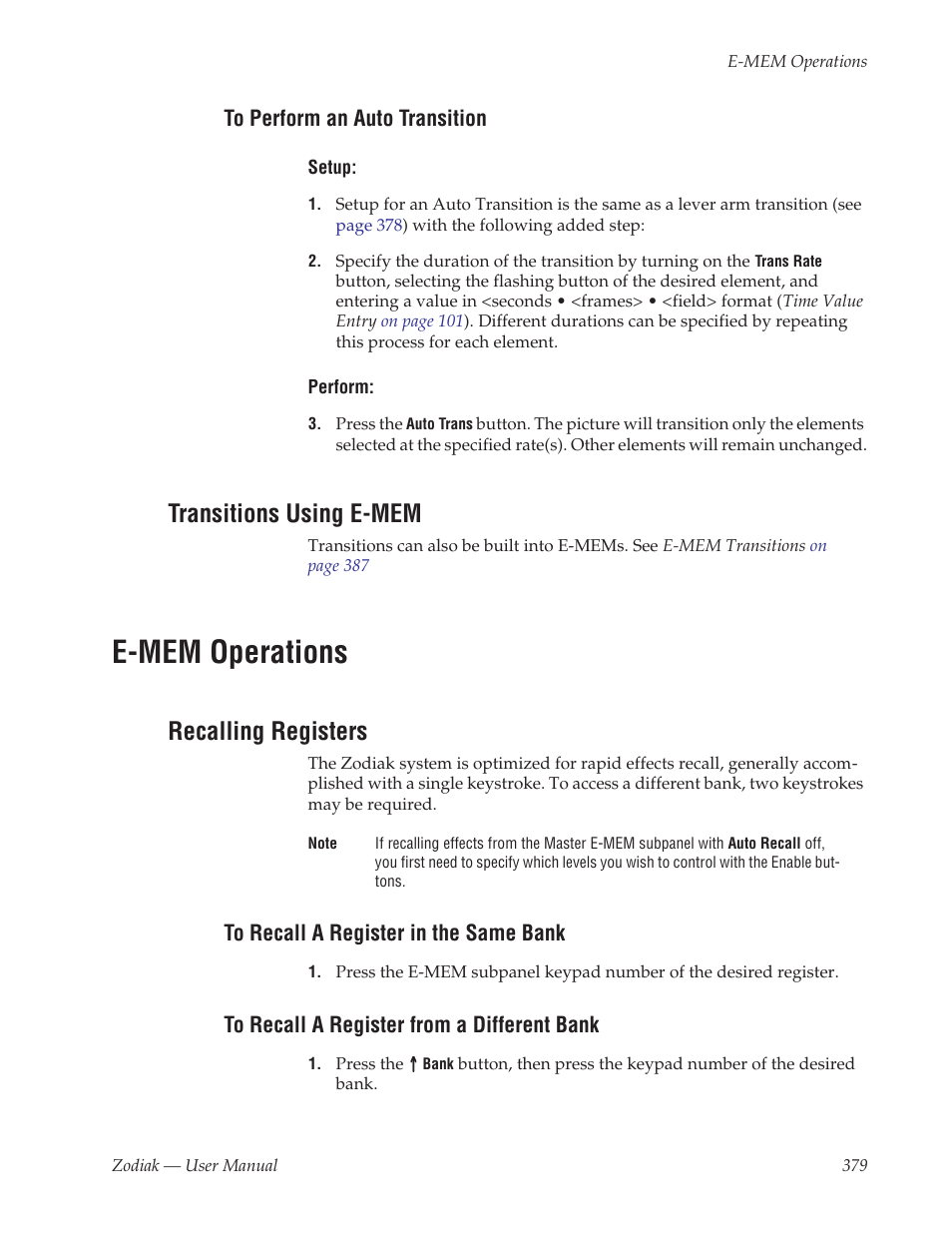 To perform an auto transition, Transitions using e-mem, E-mem operations | Recalling registers, To recall a register in the same bank, To recall a register from a different bank | Grass Valley Zodiak v.6.0 Mar 15 2006 User Manual | Page 379 / 494