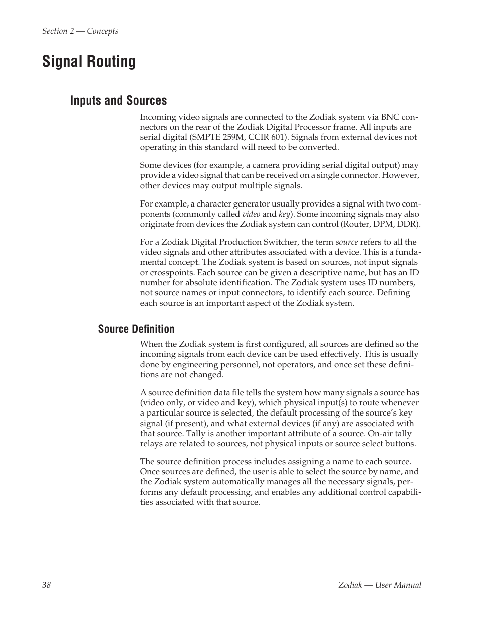 Signal routing, Inputs and sources, Source definition | Grass Valley Zodiak v.6.0 Mar 15 2006 User Manual | Page 38 / 494