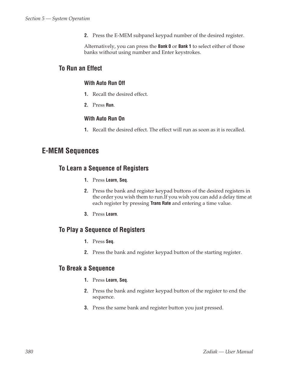 To run an effect, E-mem sequences, To learn a sequence of registers | To play a sequence of registers, To break a sequence | Grass Valley Zodiak v.6.0 Mar 15 2006 User Manual | Page 380 / 494