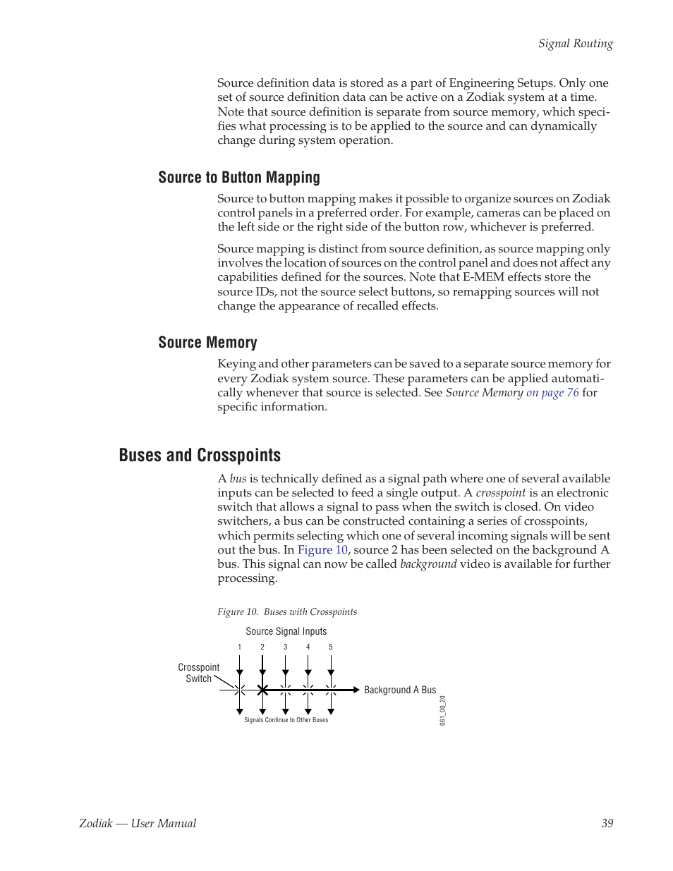 Source to button mapping, Source memory, Buses and crosspoints | Grass Valley Zodiak v.6.0 Mar 15 2006 User Manual | Page 39 / 494