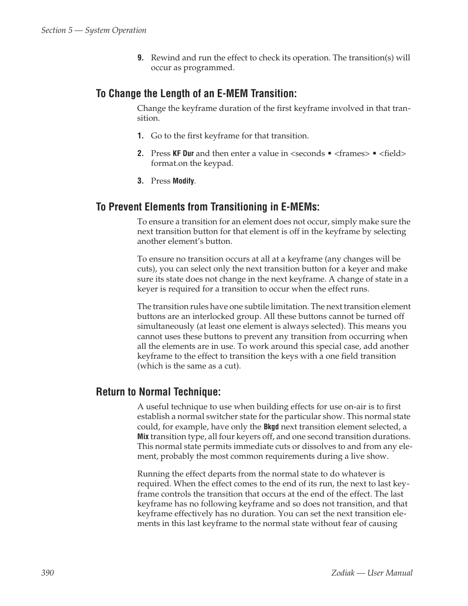To change the length of an e-mem transition, To prevent elements from transitioning in e-mems, Return to normal technique | Grass Valley Zodiak v.6.0 Mar 15 2006 User Manual | Page 390 / 494