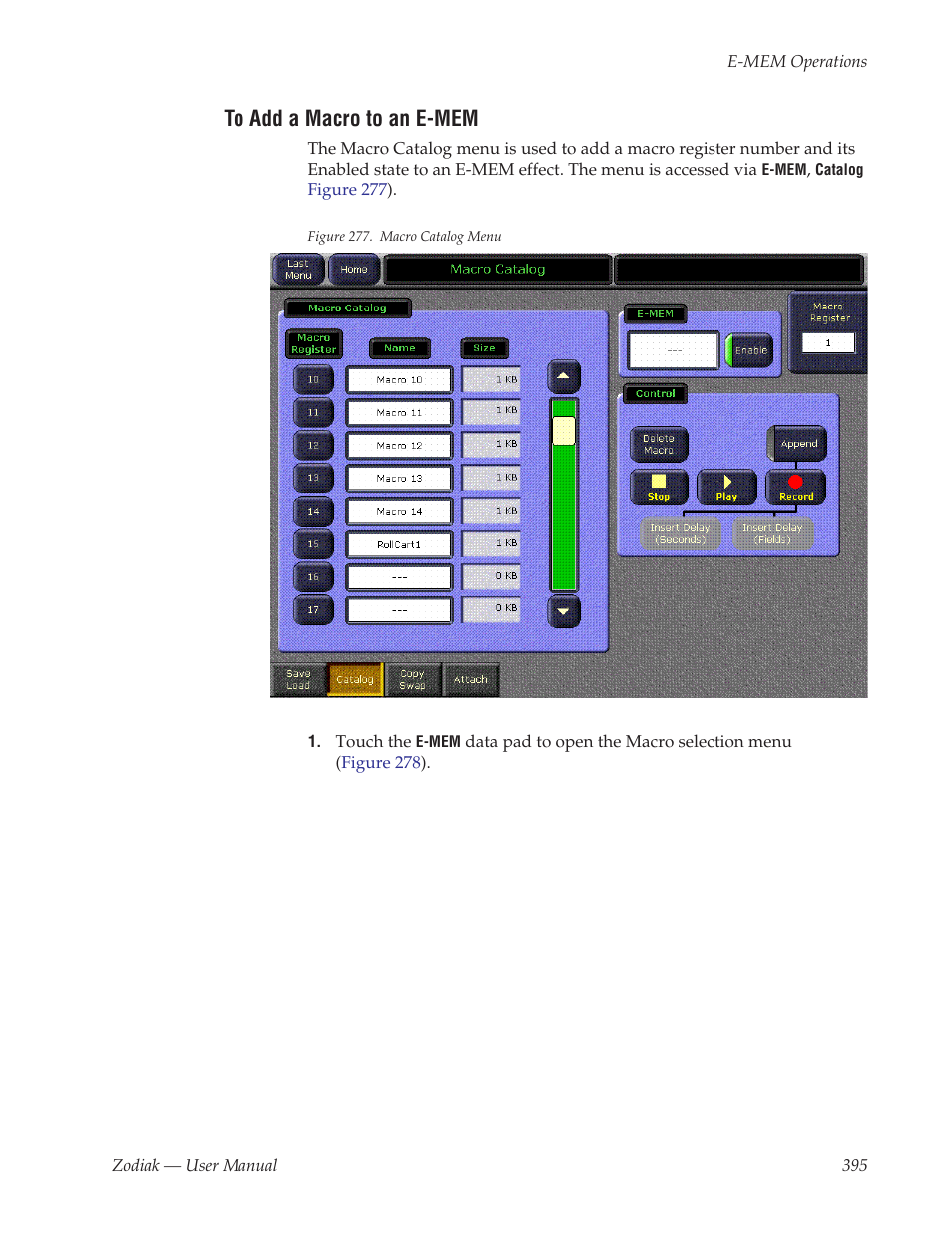 To add a macro to an e-mem | Grass Valley Zodiak v.6.0 Mar 15 2006 User Manual | Page 395 / 494