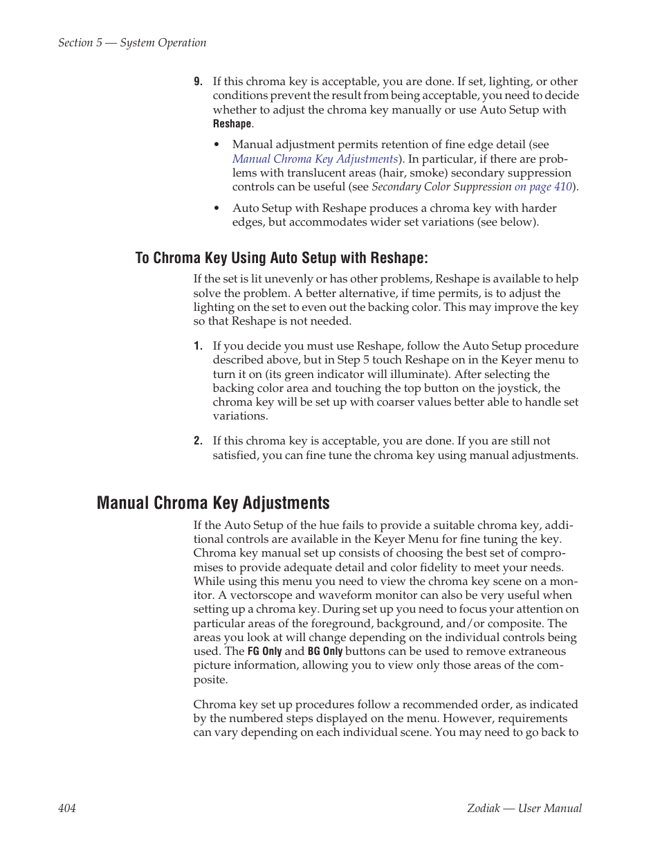 To chroma key using auto setup with reshape, Manual chroma key adjustments | Grass Valley Zodiak v.6.0 Mar 15 2006 User Manual | Page 404 / 494