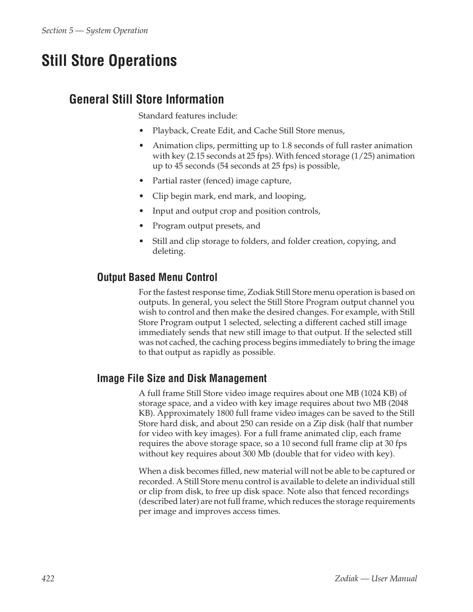 Still store operations, General still store information, Output based menu control | Image file size and disk management | Grass Valley Zodiak v.6.0 Mar 15 2006 User Manual | Page 422 / 494