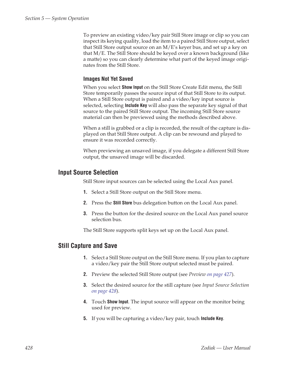 Input source selection, Still capture and save | Grass Valley Zodiak v.6.0 Mar 15 2006 User Manual | Page 428 / 494
