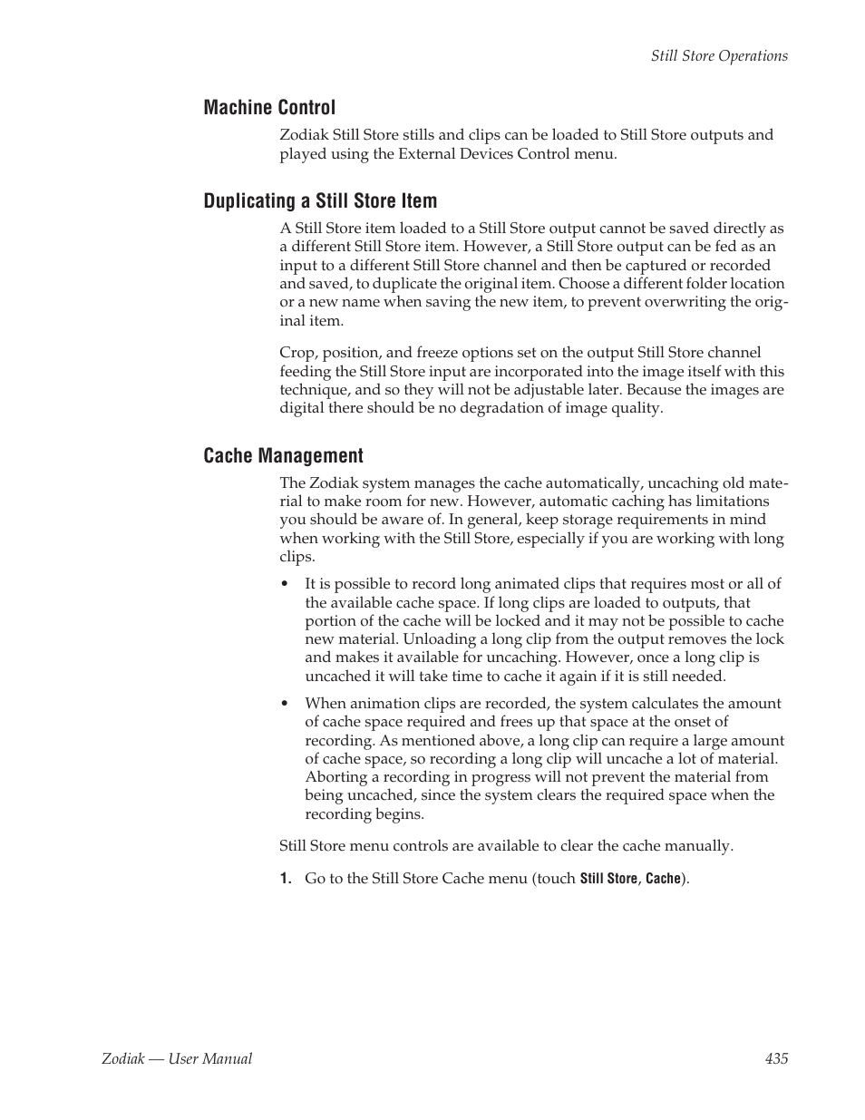 Machine control, Duplicating a still store item, Cache management | For more, Panel (see | Grass Valley Zodiak v.6.0 Mar 15 2006 User Manual | Page 435 / 494