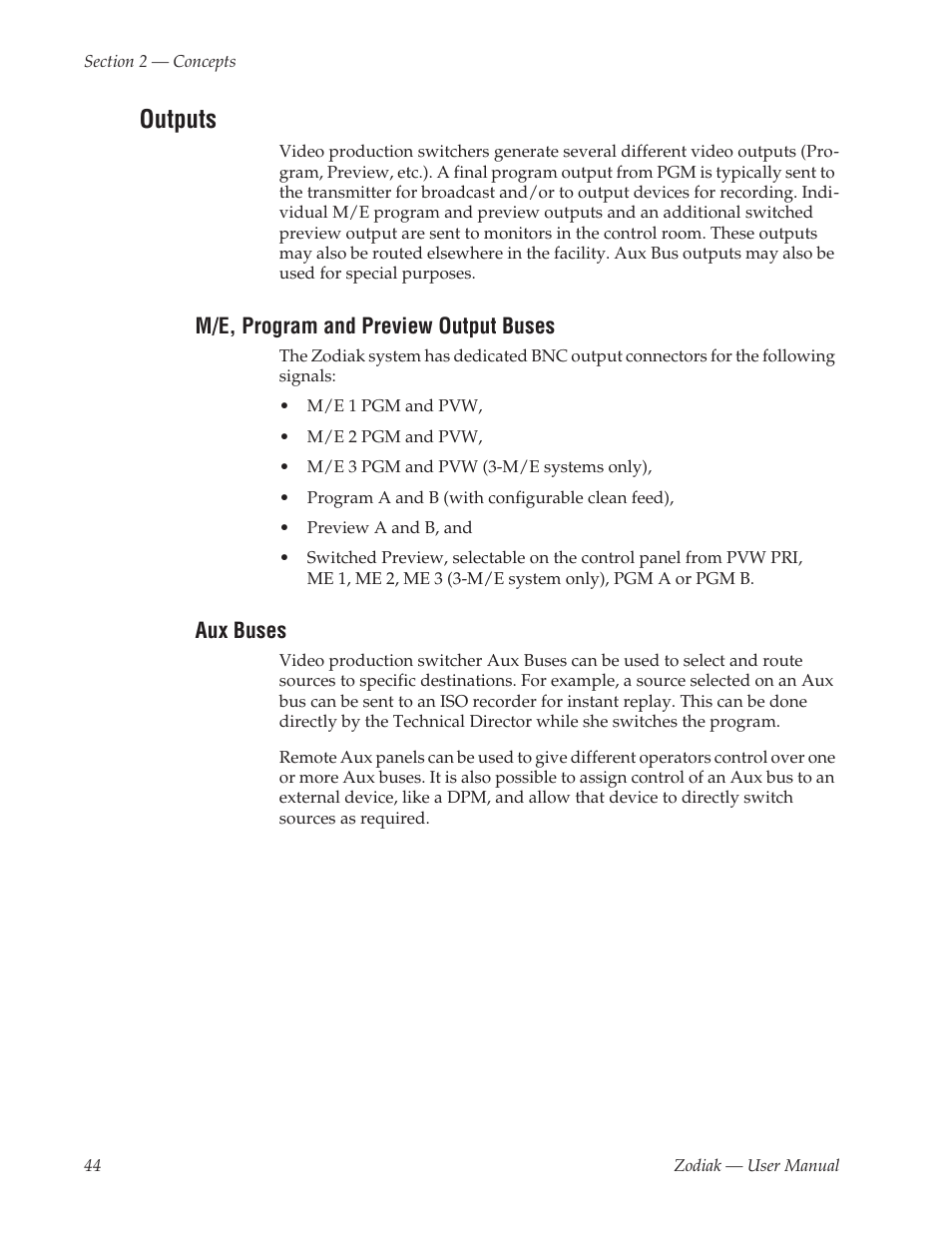 Outputs, M/e, program and preview output buses, Aux buses | Grass Valley Zodiak v.6.0 Mar 15 2006 User Manual | Page 44 / 494