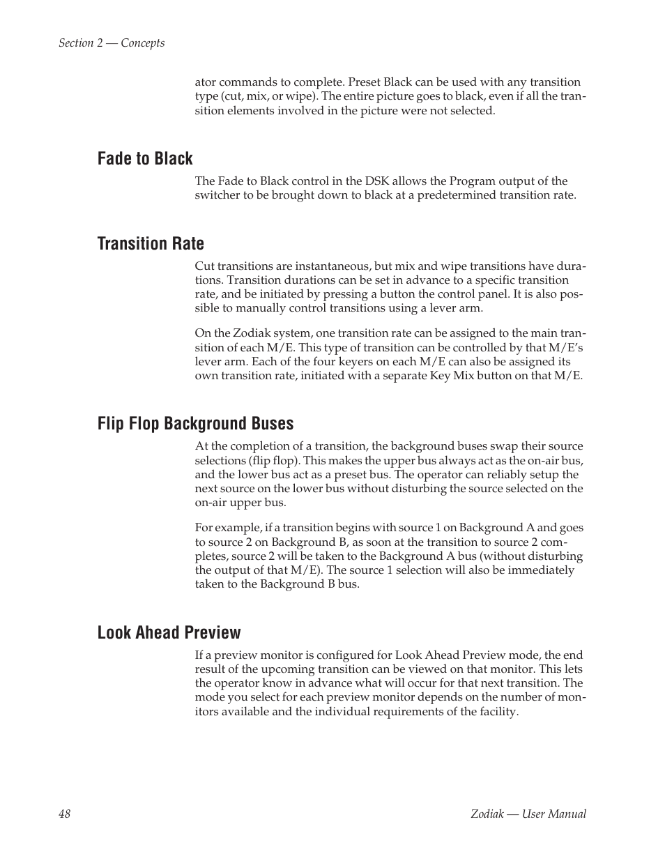 Fade to black, Transition rate, Flip flop background buses | Look ahead preview | Grass Valley Zodiak v.6.0 Mar 15 2006 User Manual | Page 48 / 494