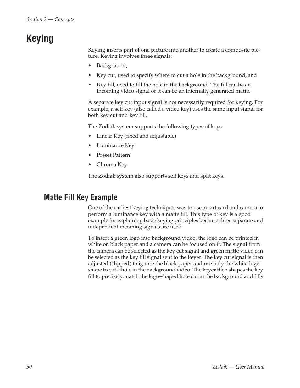 Keying, Matte fill key example | Grass Valley Zodiak v.6.0 Mar 15 2006 User Manual | Page 50 / 494