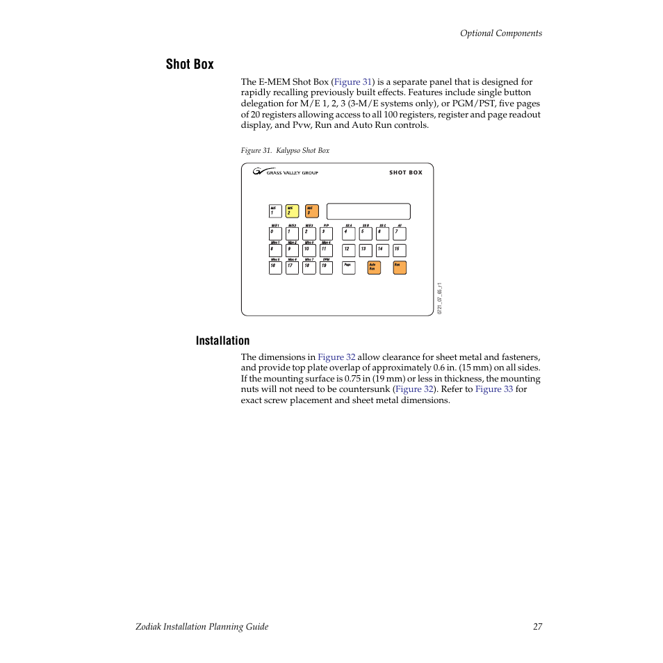 Shot box, Installation | Grass Valley Zodiak Installation Planning Guide User Manual | Page 27 / 41