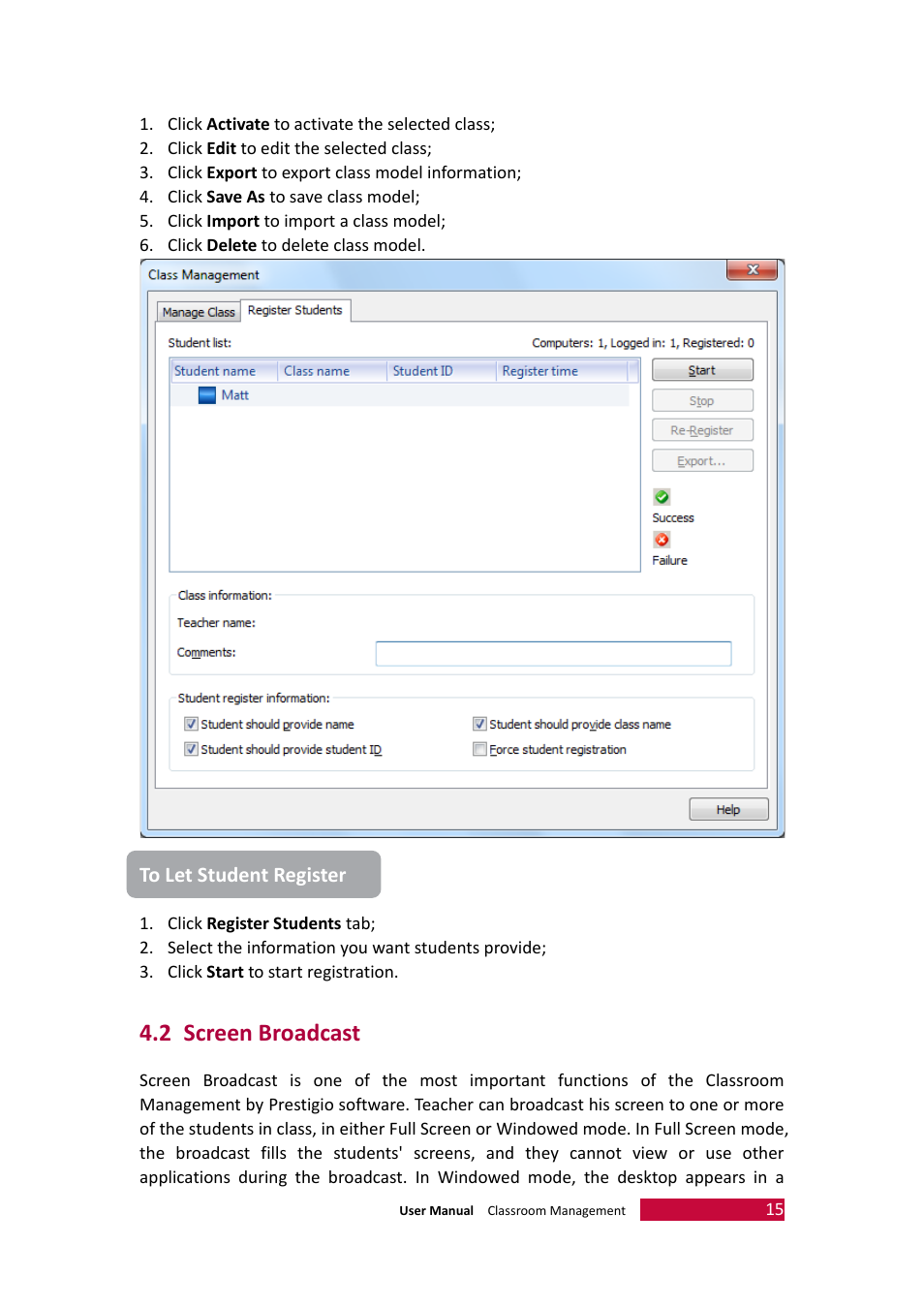 2 screen broadcast, Screen broadcast | PRESTIGIO Multiboard G98 User Manual | Page 18 / 58