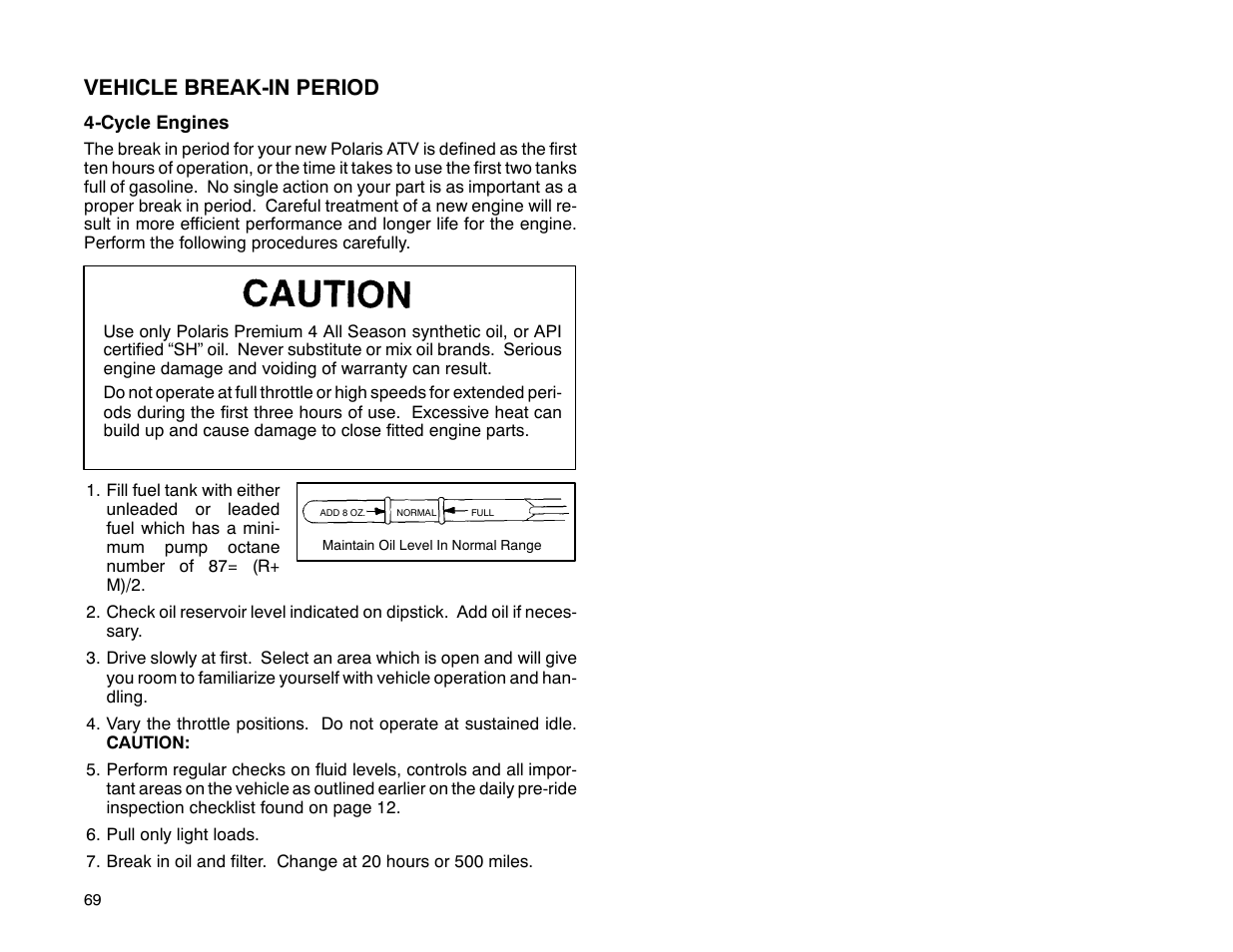 Vehicle break-in period | Polaris 2001 ATV Universal ATV User Manual | Page 80 / 189