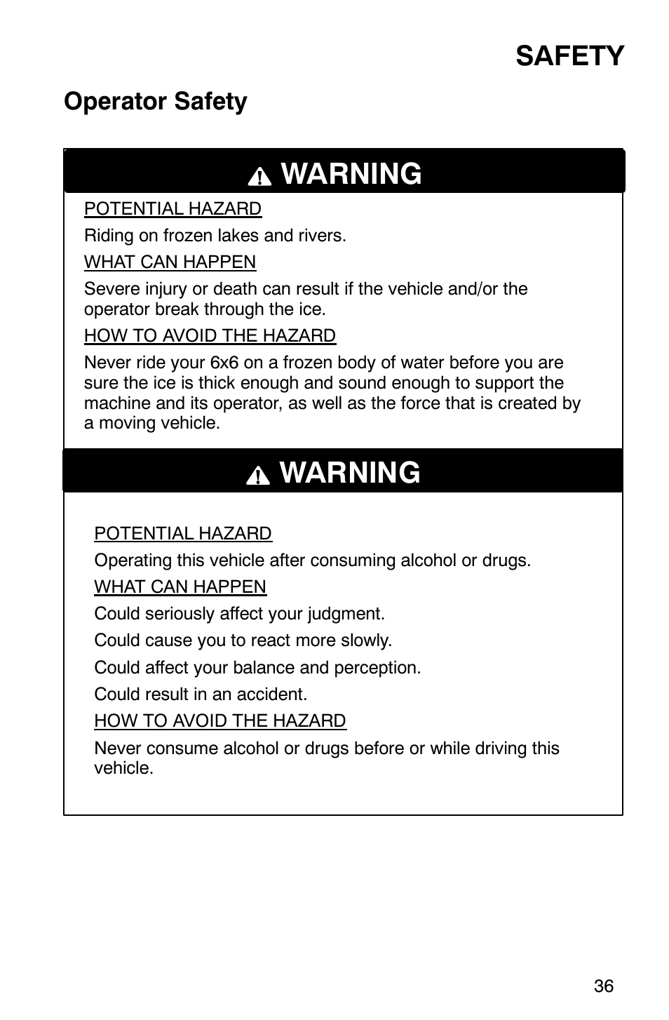 Warning, Safety, Operator safety | Polaris 2002 ATV Sportsman 6X6 User Manual | Page 39 / 131