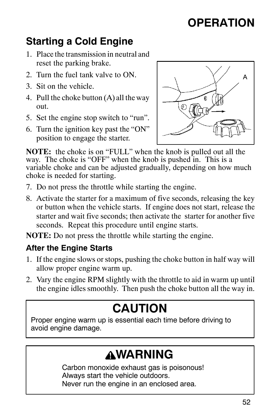 Caution, Warning, Operation | Starting a cold engine | Polaris 2002 ATV Sportsman 6X6 User Manual | Page 55 / 131