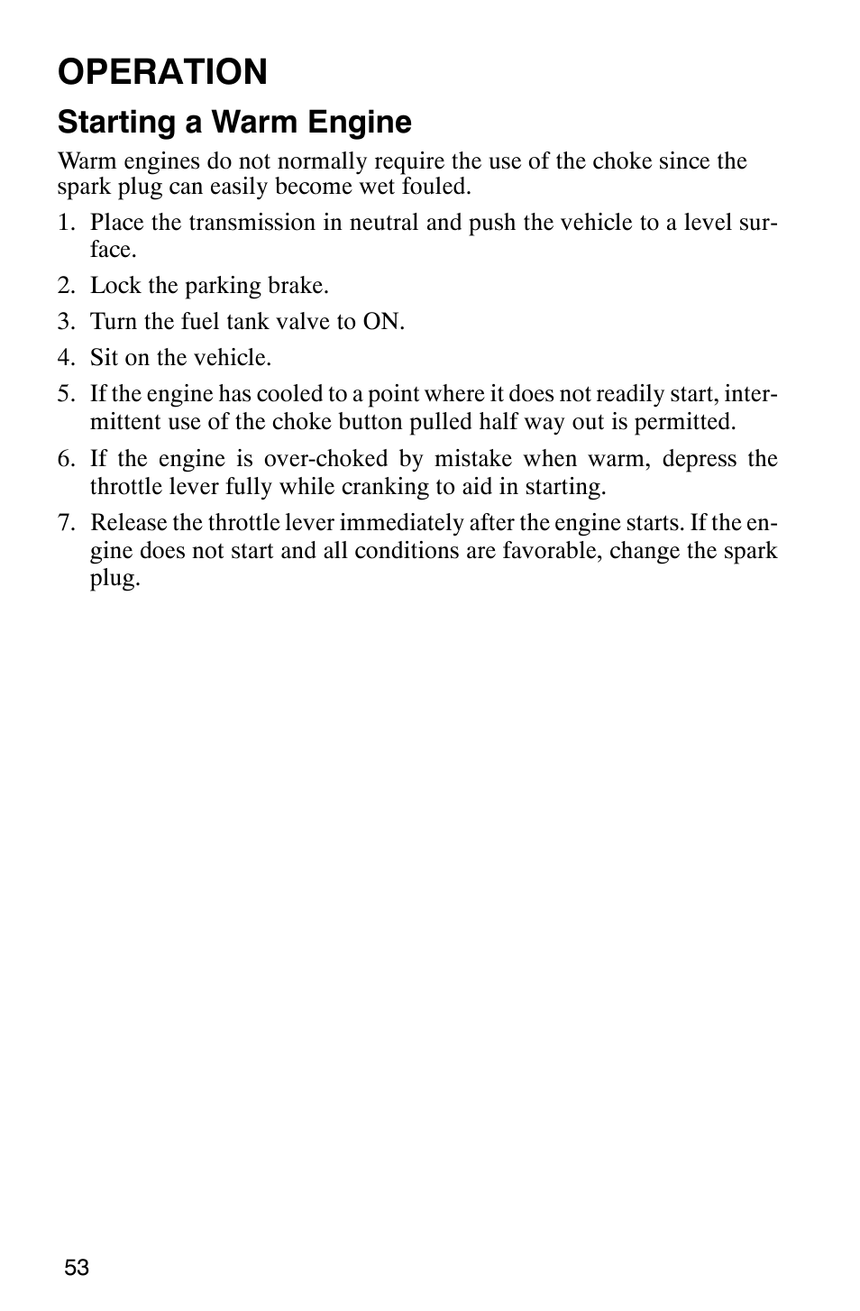 Operation, Starting a warm engine | Polaris 2002 ATV Sportsman 6X6 User Manual | Page 56 / 131