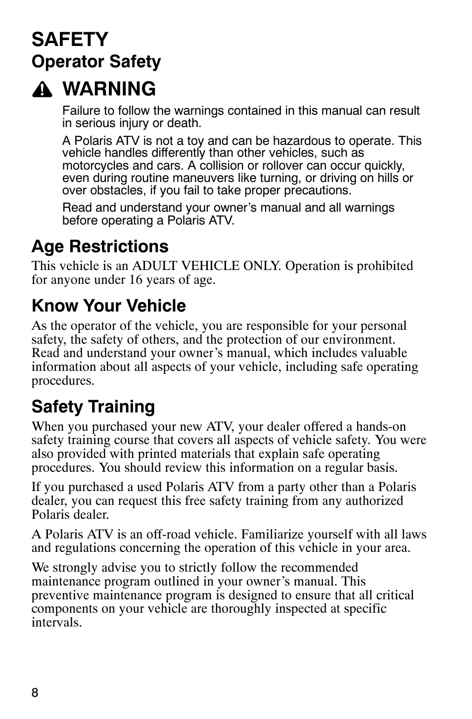 Safety, Warning, Operator safety | Age restrictions, Know your vehicle, Safety training | Polaris 2005 ATV Scrambler 500 4X4 User Manual | Page 11 / 123