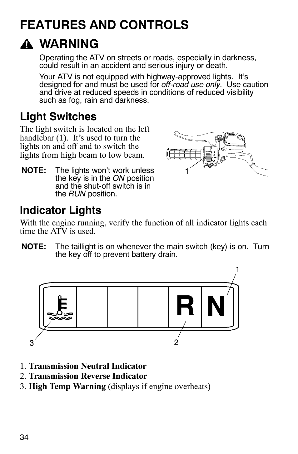 Features and controls warning, Light switches, Indicator lights | Polaris 2005 ATV Scrambler 500 4X4 User Manual | Page 37 / 123