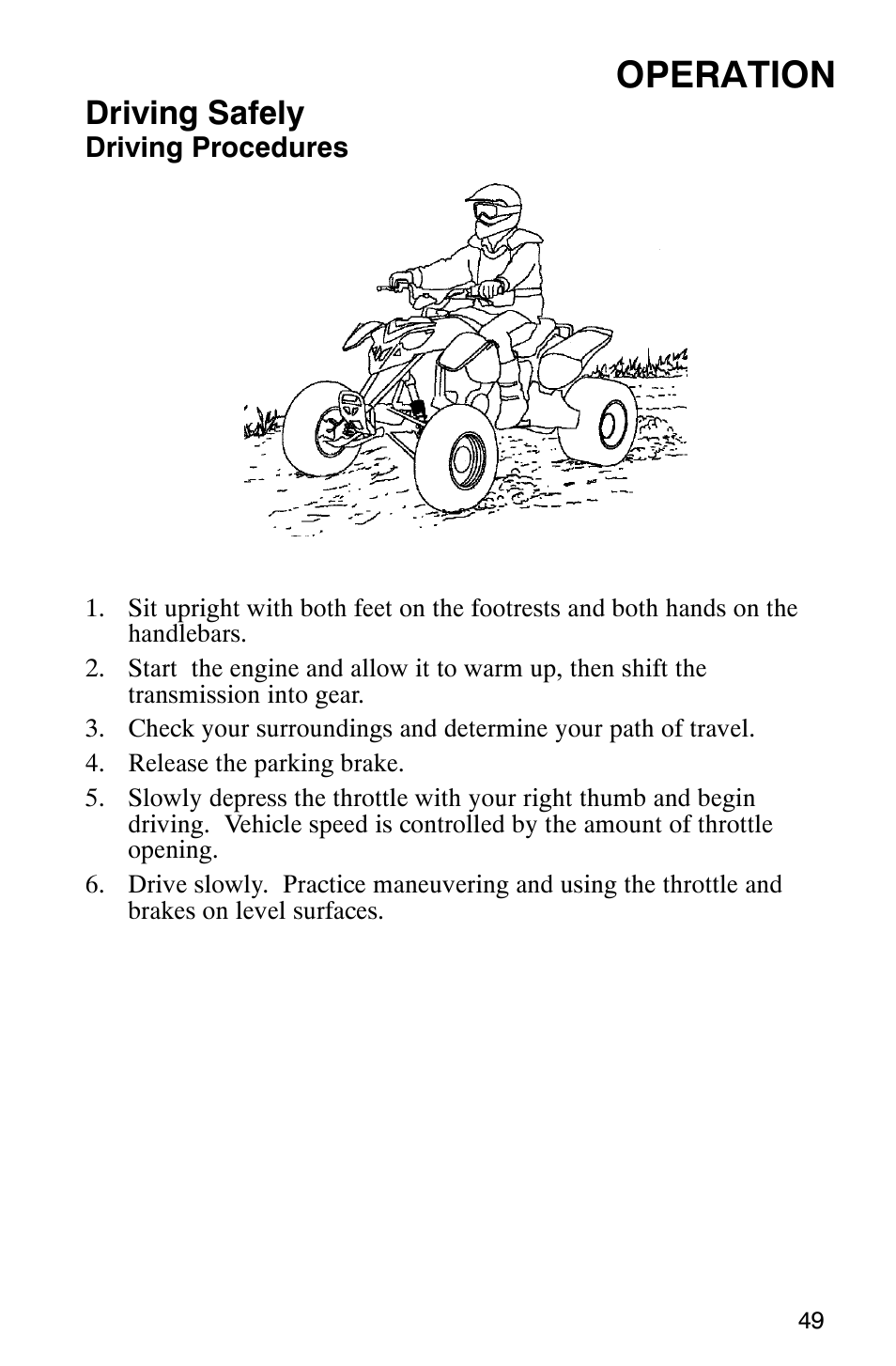 Operation, Driving safely | Polaris 2005 ATV Scrambler 500 4X4 User Manual | Page 52 / 123