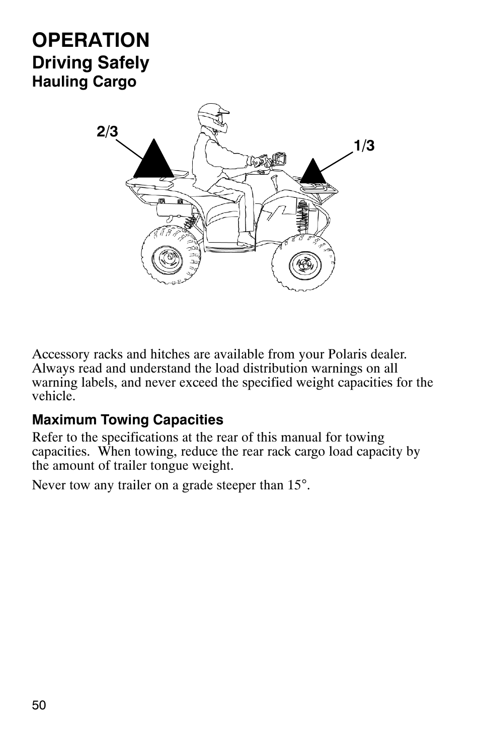 Operation, Driving safely | Polaris 2005 ATV Scrambler 500 4X4 User Manual | Page 53 / 123