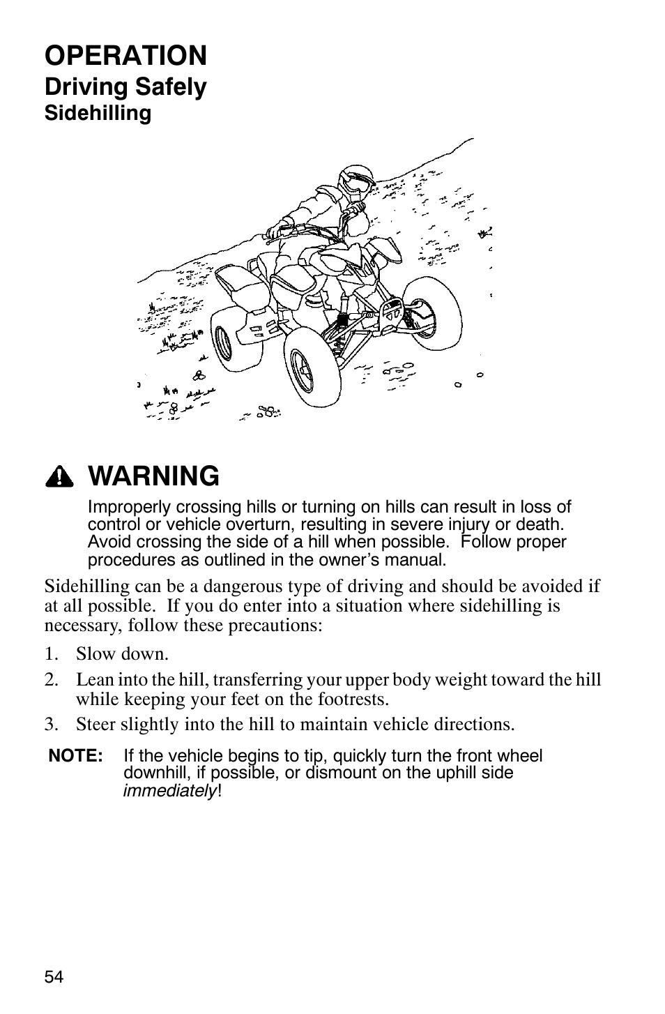 Operation, Warning, Driving safely | Polaris 2005 ATV Scrambler 500 4X4 User Manual | Page 57 / 123