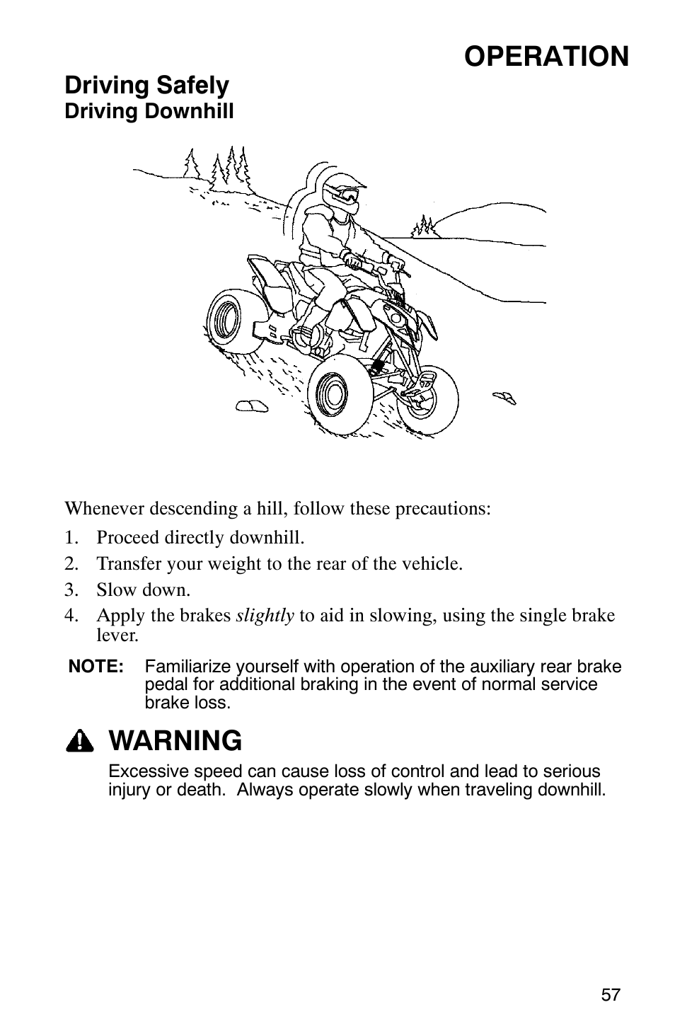 Operation, Warning, Driving safely | Polaris 2005 ATV Scrambler 500 4X4 User Manual | Page 60 / 123