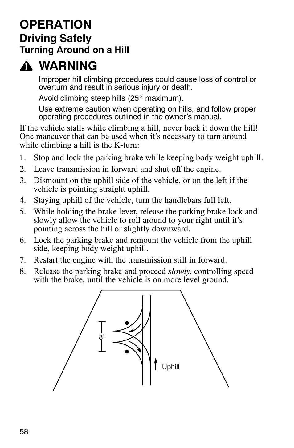 Operation, Warning, Driving safely | Polaris 2005 ATV Scrambler 500 4X4 User Manual | Page 61 / 123
