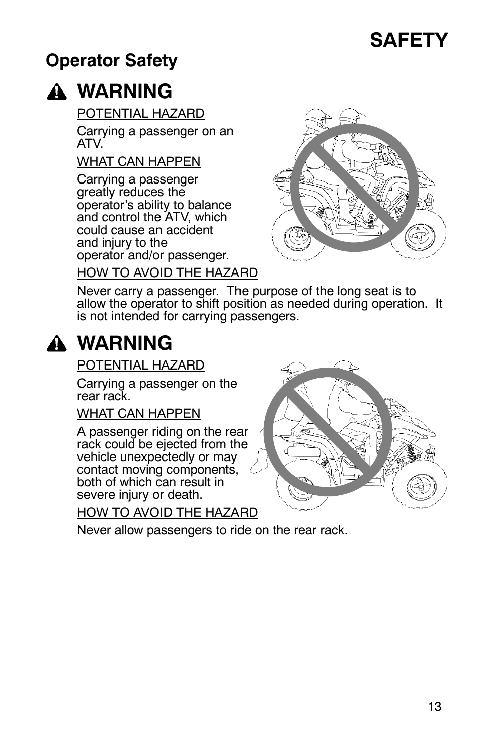 Safety, Warning, Operator safety | Polaris 2006 ATV Phoenix 200 User Manual | Page 16 / 114