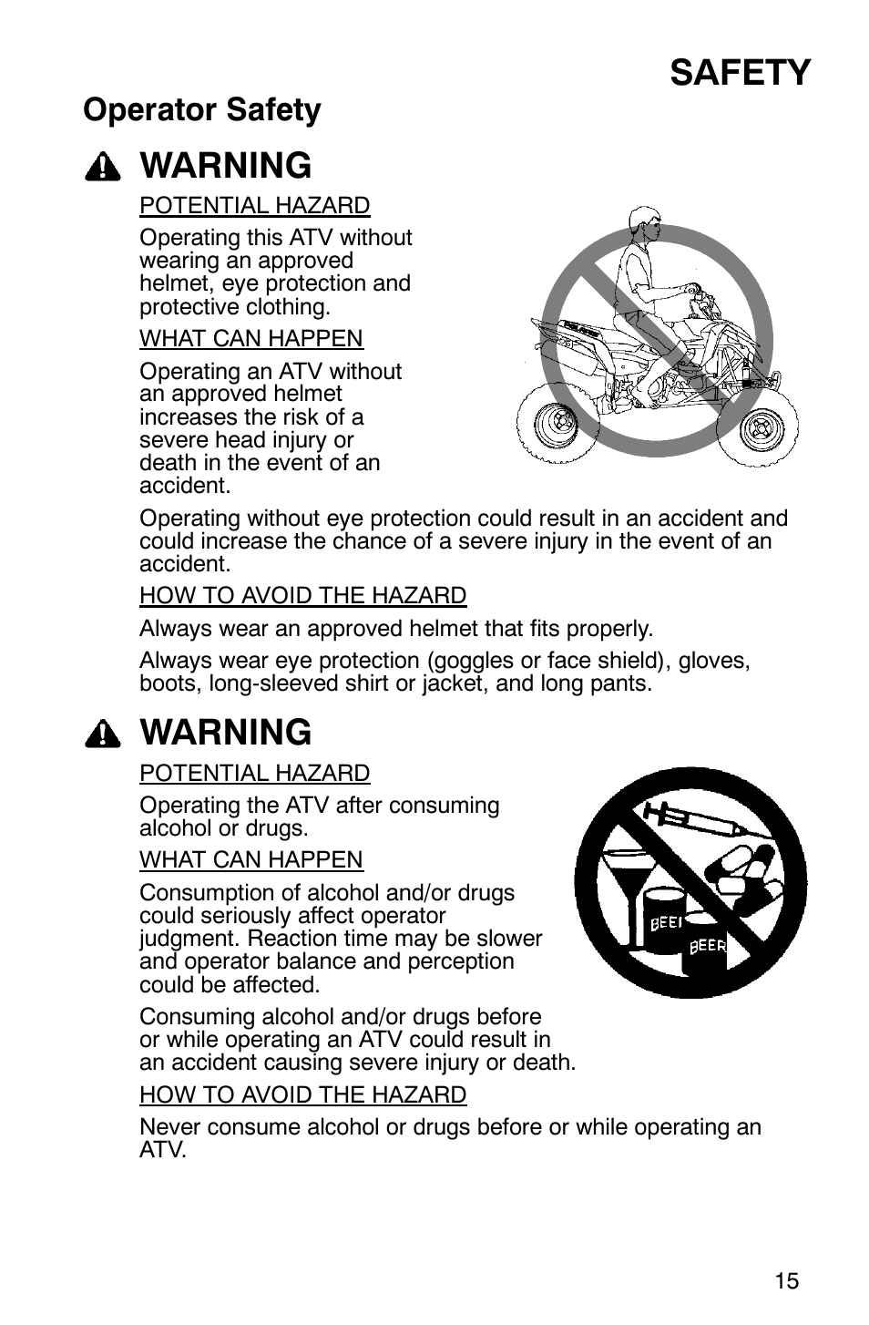 Safety, Warning, Operator safety | Polaris 2006 ATV Phoenix 200 User Manual | Page 18 / 114