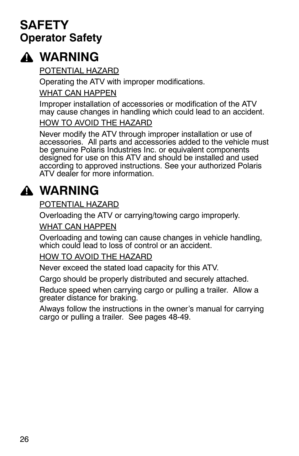 Safety, Warning, Operator safety | Polaris 2006 ATV Phoenix 200 User Manual | Page 29 / 114