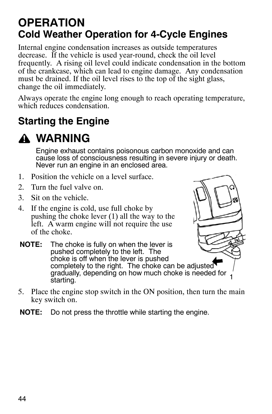 Operation, Warning, Cold weather operation for 4-cycle engines | Starting the engine | Polaris 2006 ATV Phoenix 200 User Manual | Page 47 / 114