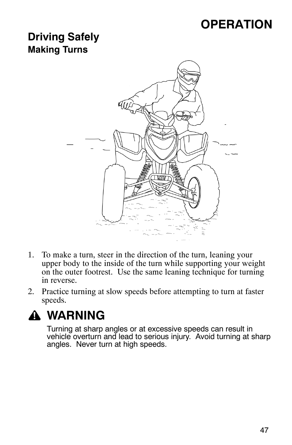 Operation, Warning, Driving safely | Polaris 2006 ATV Phoenix 200 User Manual | Page 50 / 114