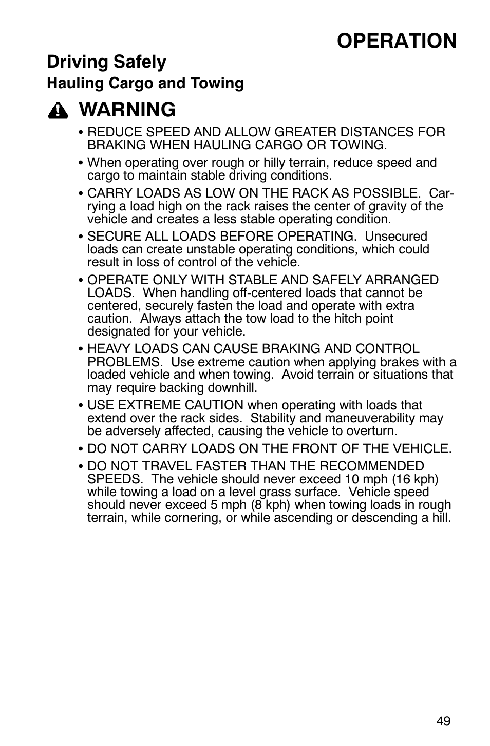 Operation, Warning, Driving safely | Hauling cargo and towing | Polaris 2006 ATV Phoenix 200 User Manual | Page 52 / 114