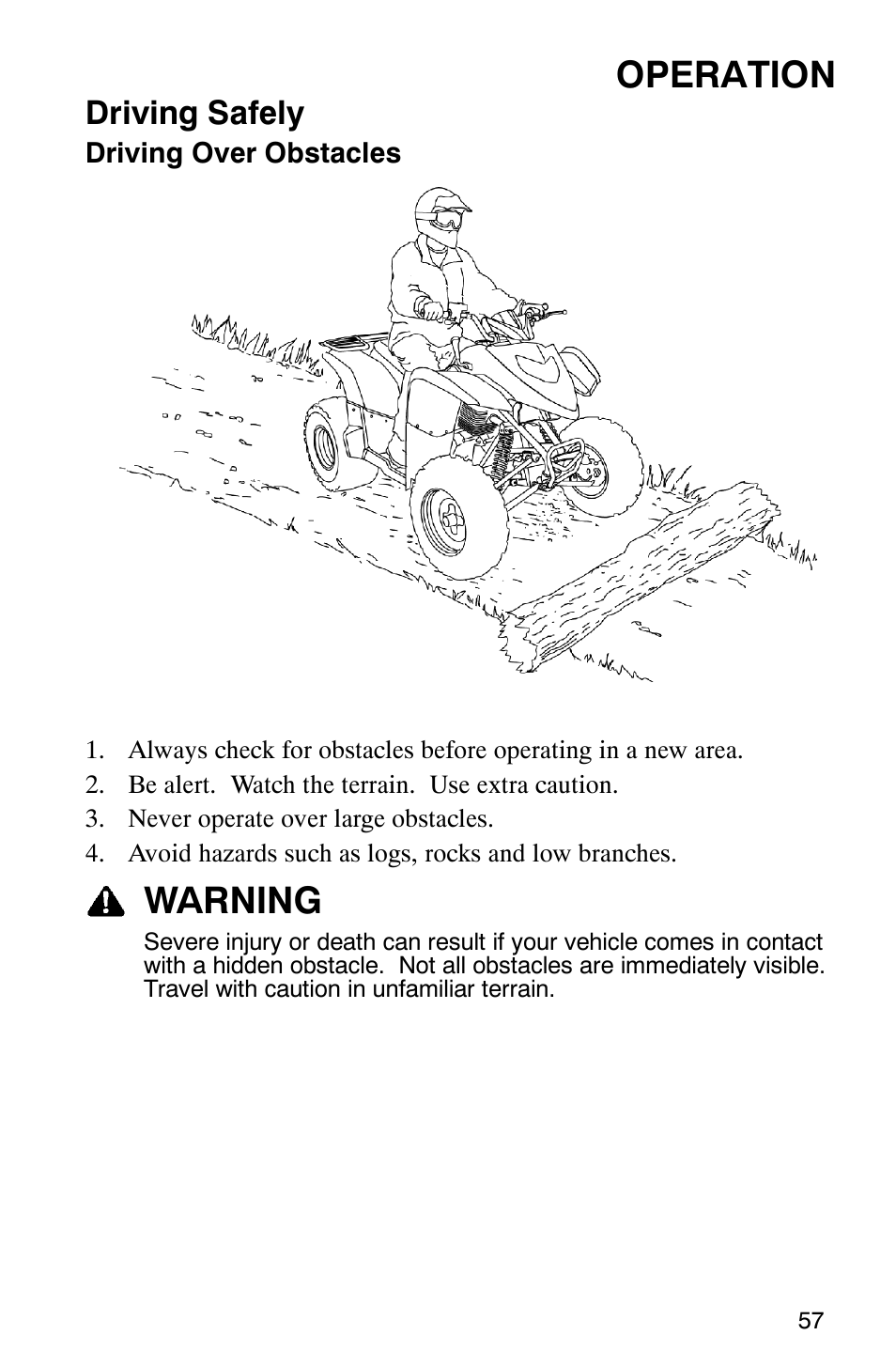 Operation, Warning, Driving safely | Polaris 2006 ATV Phoenix 200 User Manual | Page 60 / 114