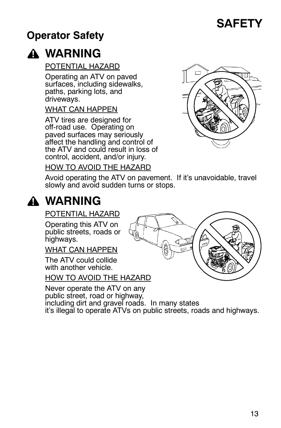 Safety, Warning, Operator safety | Polaris 2007 ATV Sawtooth User Manual | Page 16 / 122