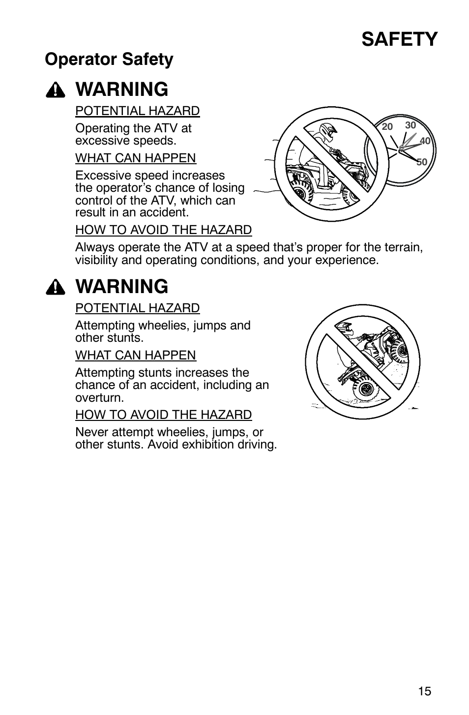 Safety, Warning, Operator safety | Polaris 2007 ATV Sawtooth User Manual | Page 18 / 122