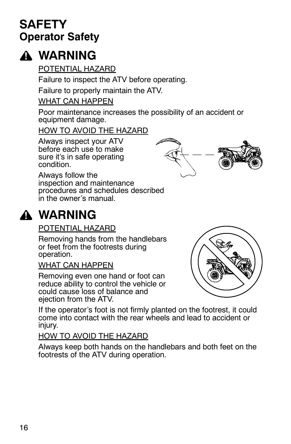 Safety, Warning, Operator safety | Polaris 2007 ATV Sawtooth User Manual | Page 19 / 122