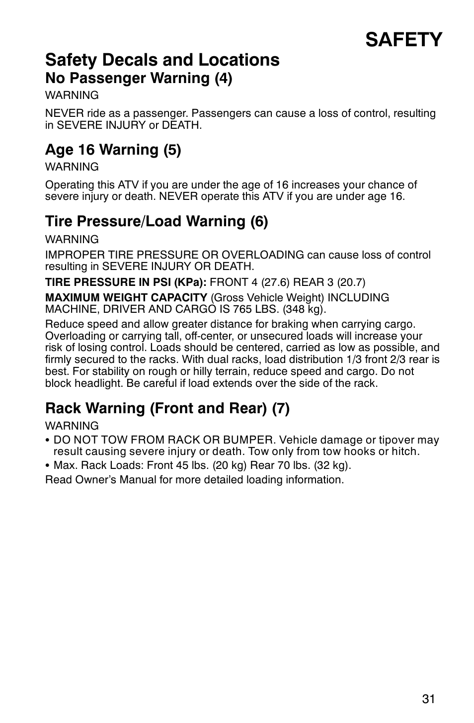 Safety, Safety decals and locations, No passenger warning (4) | Age 16 warning (5), Tire pressure/load warning (6), Rack warning (front and rear) (7) | Polaris 2007 ATV Sawtooth User Manual | Page 34 / 122