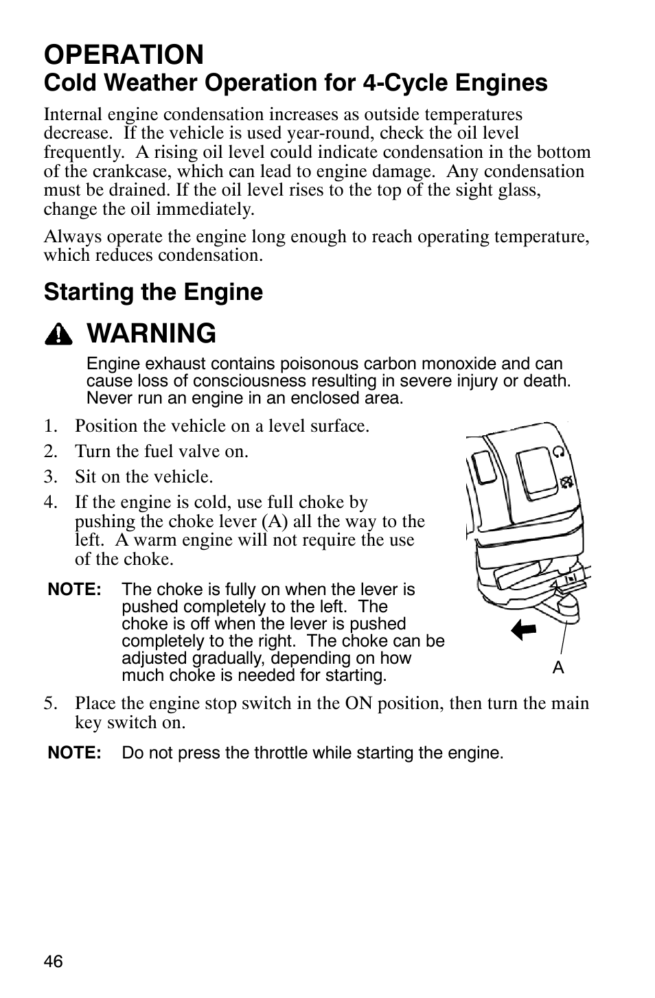 Operation, Warning, Cold weather operation for 4-cycle engines | Starting the engine | Polaris 2007 ATV Sawtooth User Manual | Page 49 / 122