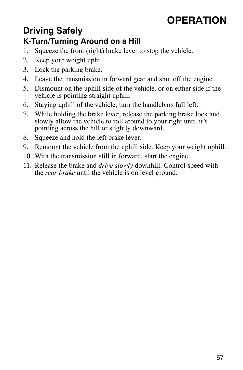 Operation, Driving safely | Polaris 2007 ATV Sawtooth User Manual | Page 60 / 122