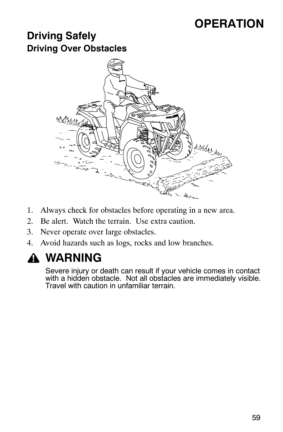 Operation, Warning, Driving safely | Polaris 2007 ATV Sawtooth User Manual | Page 62 / 122