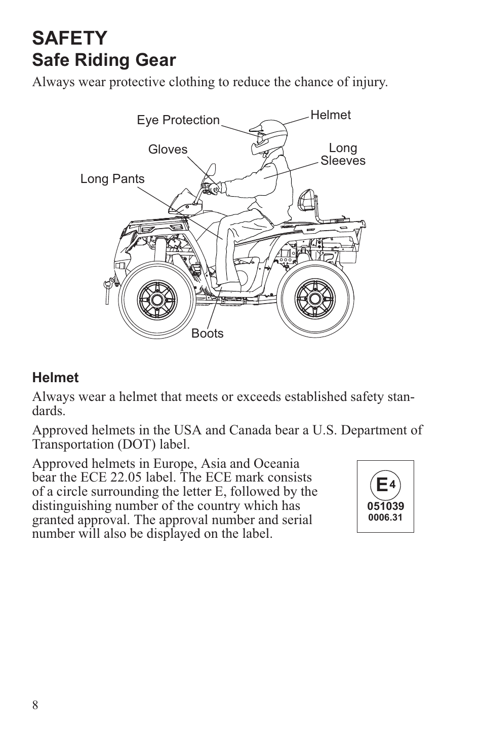 Safety, Safe riding gear | Polaris 2013 ATV Sportsman 500 Tractor INTL User Manual | Page 10 / 141