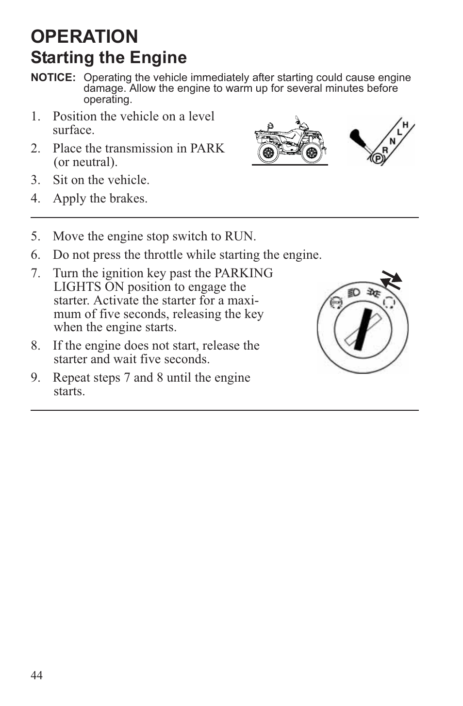 Operation, Starting the engine | Polaris 2013 ATV Sportsman 500 Tractor INTL User Manual | Page 46 / 141