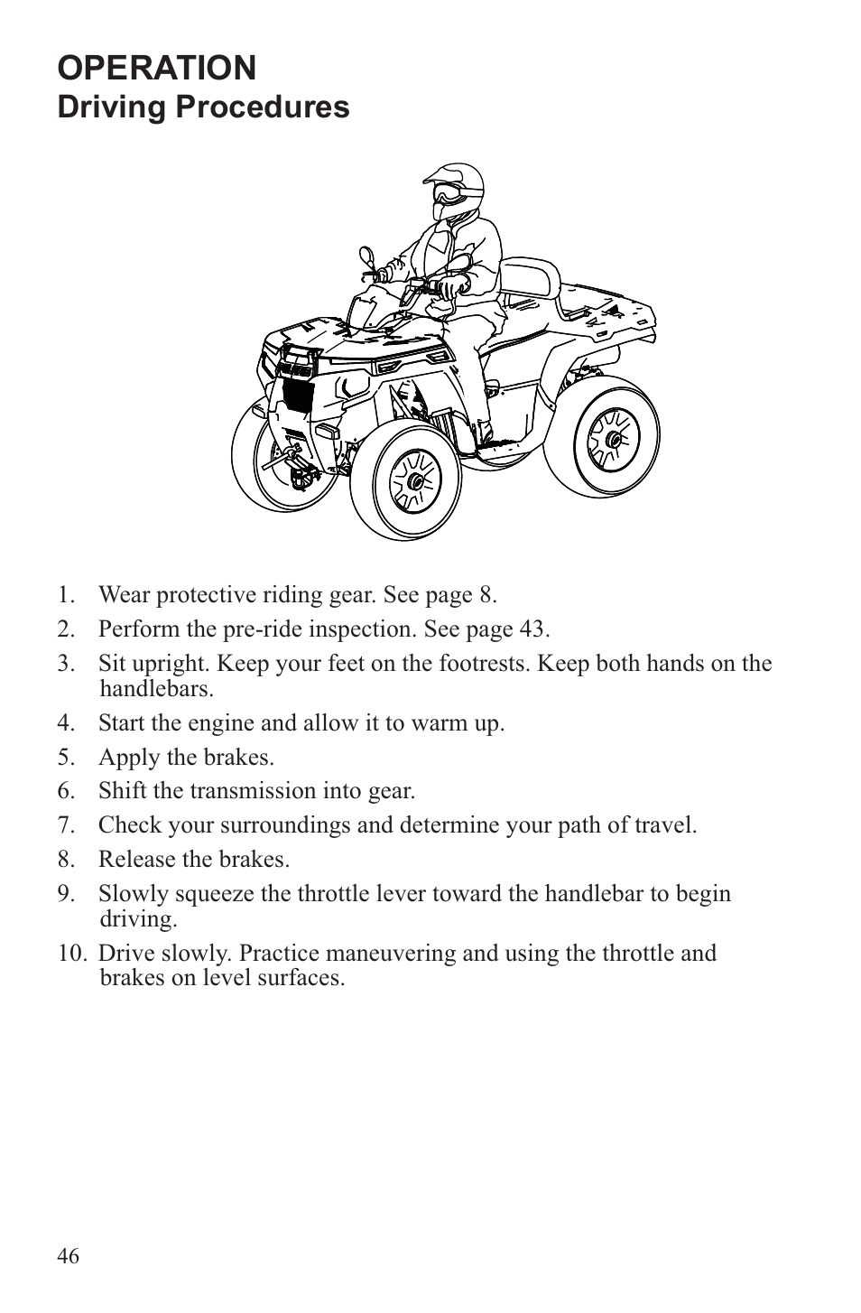 Operation, Driving procedures | Polaris 2013 ATV Sportsman 500 Tractor INTL User Manual | Page 48 / 141