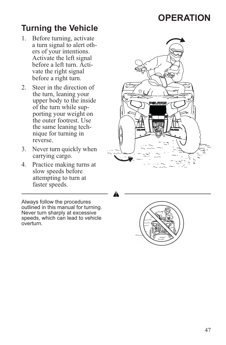 Operation, Turning the vehicle | Polaris 2013 ATV Sportsman 500 Tractor INTL User Manual | Page 49 / 141