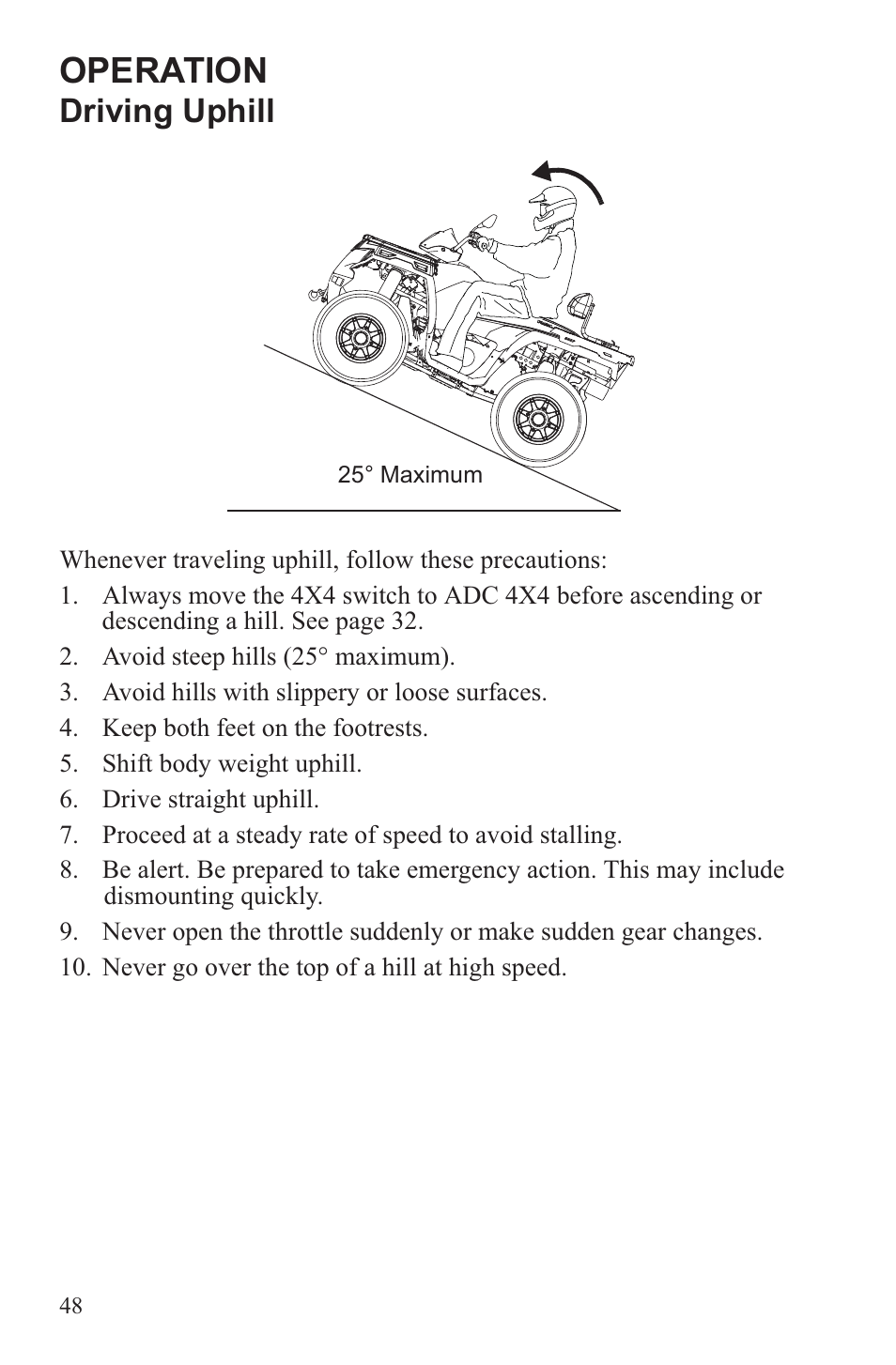 Operation, Driving uphill | Polaris 2013 ATV Sportsman 500 Tractor INTL User Manual | Page 50 / 141