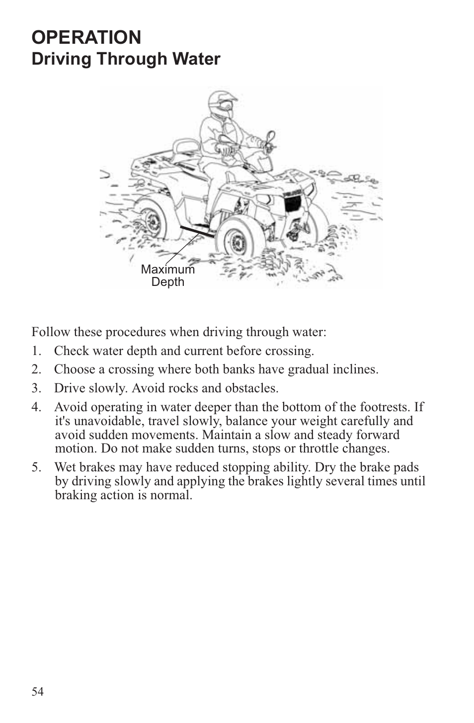 Operation, Driving through water | Polaris 2013 ATV Sportsman 500 Tractor INTL User Manual | Page 56 / 141