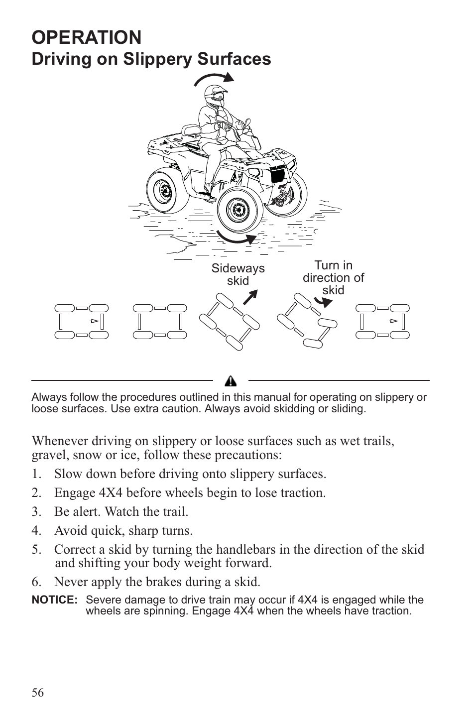 Operation, Driving on slippery surfaces | Polaris 2013 ATV Sportsman 500 Tractor INTL User Manual | Page 58 / 141