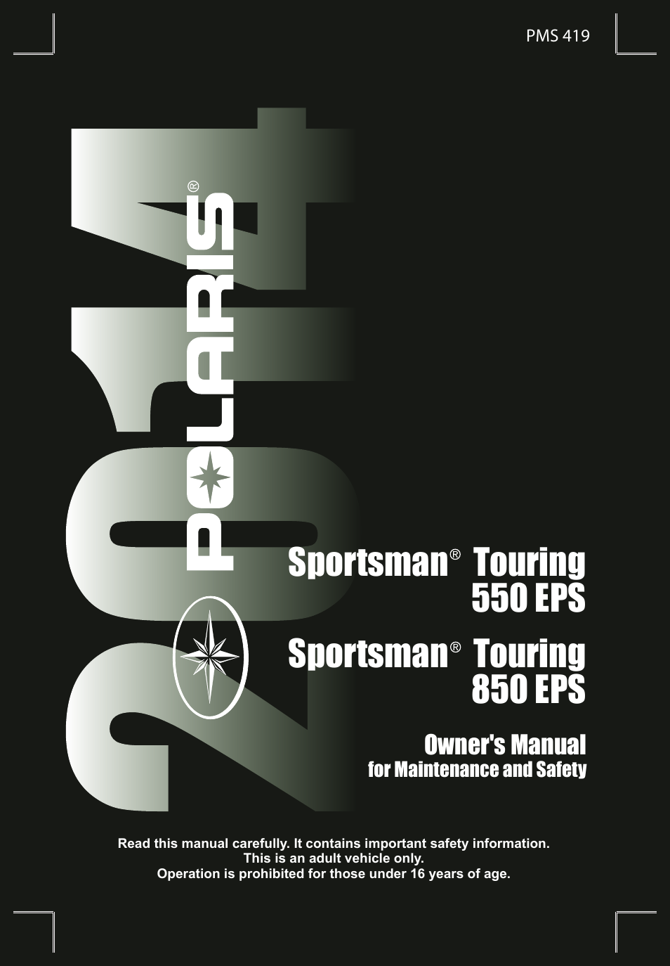 Polaris 2014 ATV Sportsman Touring 550 EPS User Manual | 163 pages