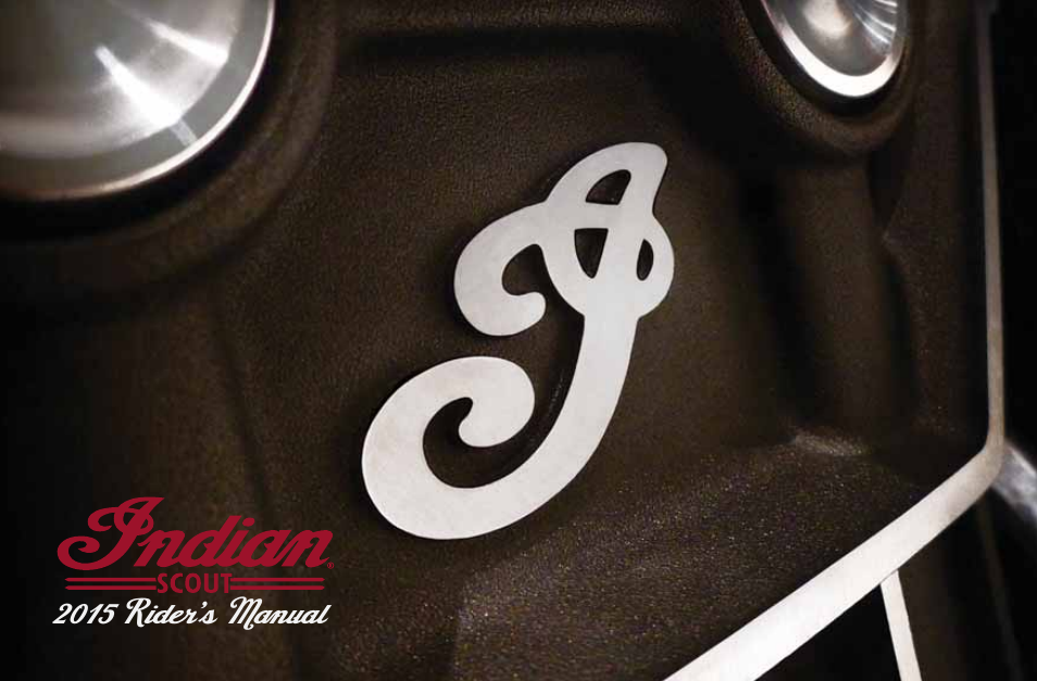 Polaris 2015 INDIAN Scout User Manual | 122 pages