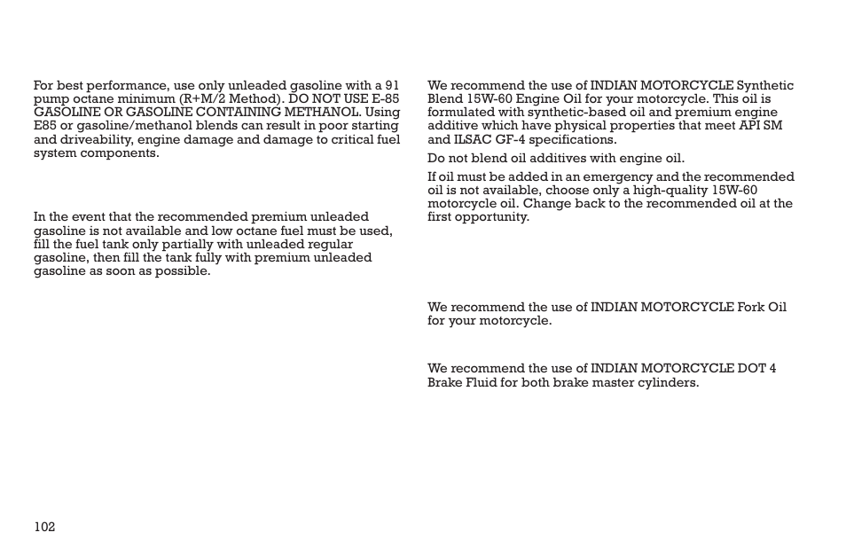 Specifications, Fuel recommendation, Engine oil recommendation | Fork oil, Brake fluid | Polaris 2015 INDIAN Scout User Manual | Page 104 / 122